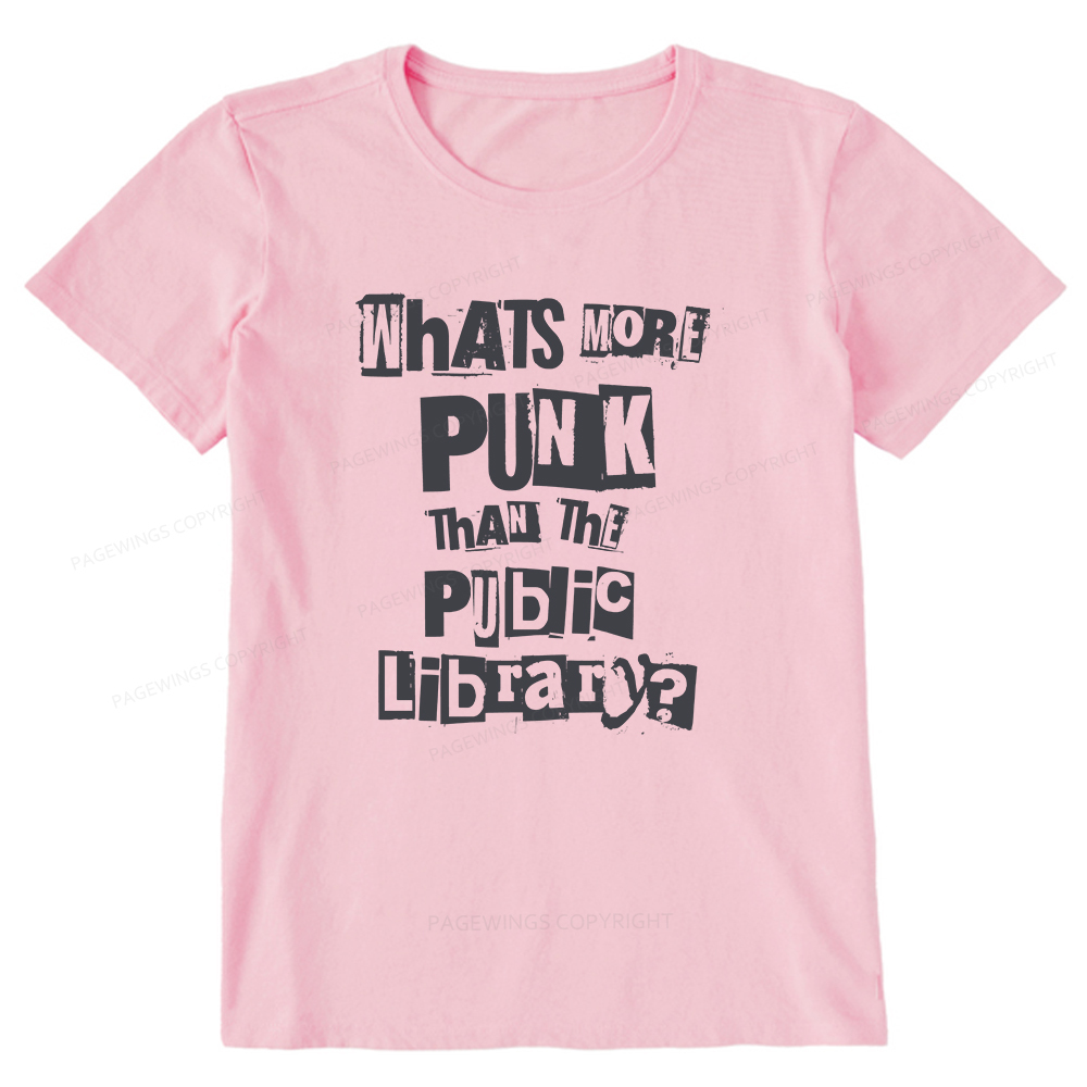 Pagewings What's More Punk Than The Public Library Unisex Classic T-shirt