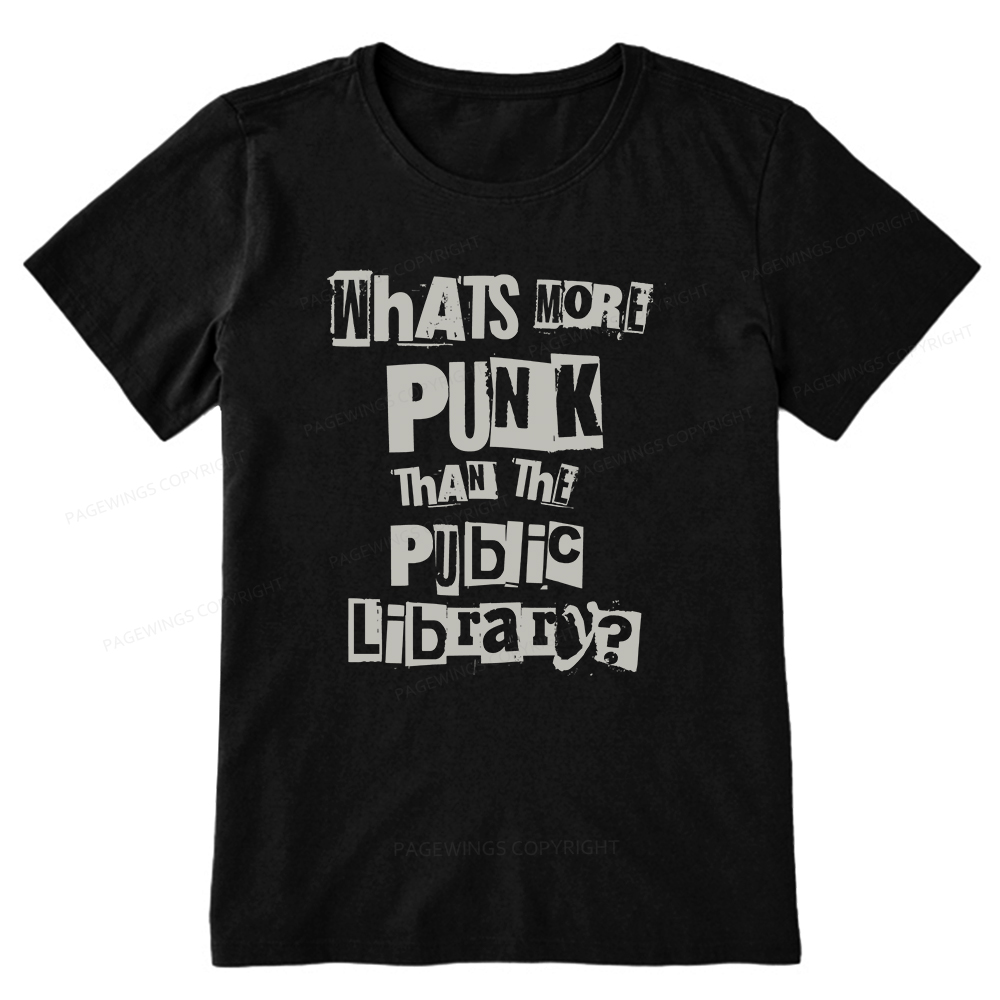 Pagewings What's More Punk Than The Public Library Unisex Classic T-shirt