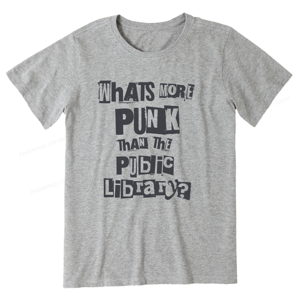 Pagewings What's More Punk Than The Public Library Unisex Classic T-shirt
