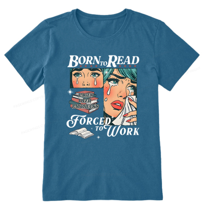 Pagewings Born To Read Forced To Work Unisex Classic T-shirt