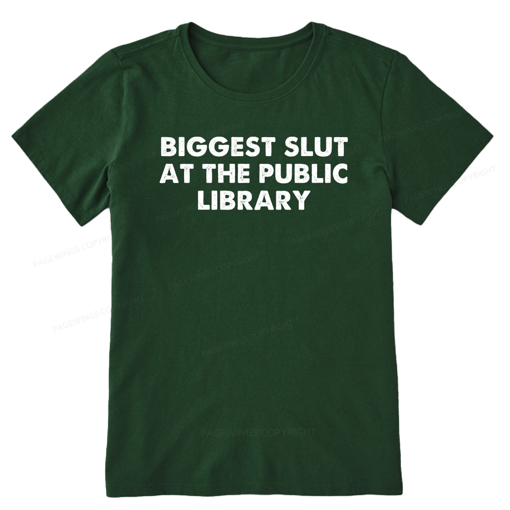 Pagewings Biggest Slut At The Public Library Unisex Classic T-shirt