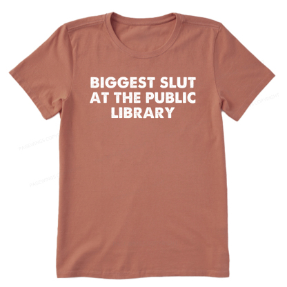 Pagewings Biggest Slut At The Public Library Unisex Classic T-shirt