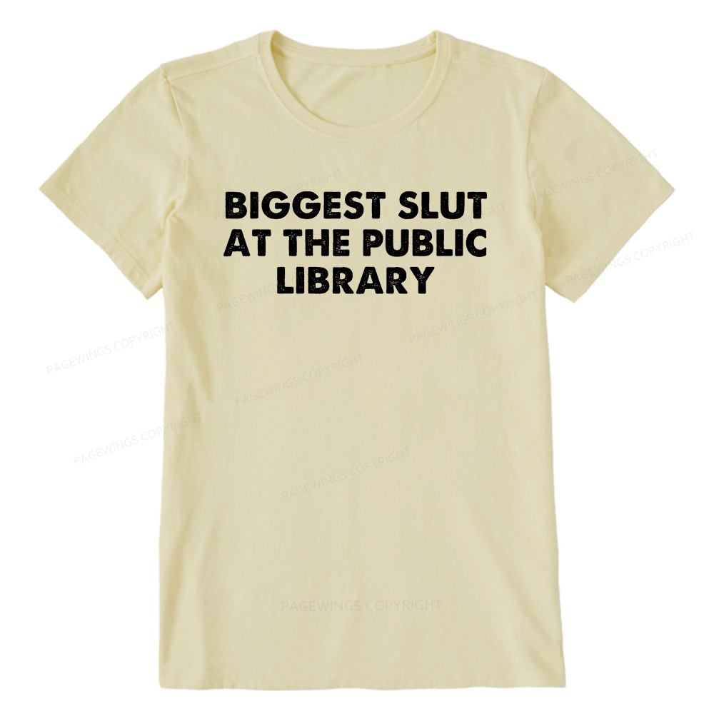 Pagewings Biggest Slut At The Public Library Unisex Classic T-shirt