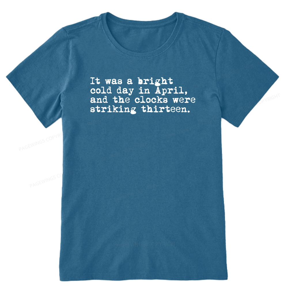 Pagewings Orwell It Was A Bright Cold Day In April Unisex Classic T-shirt