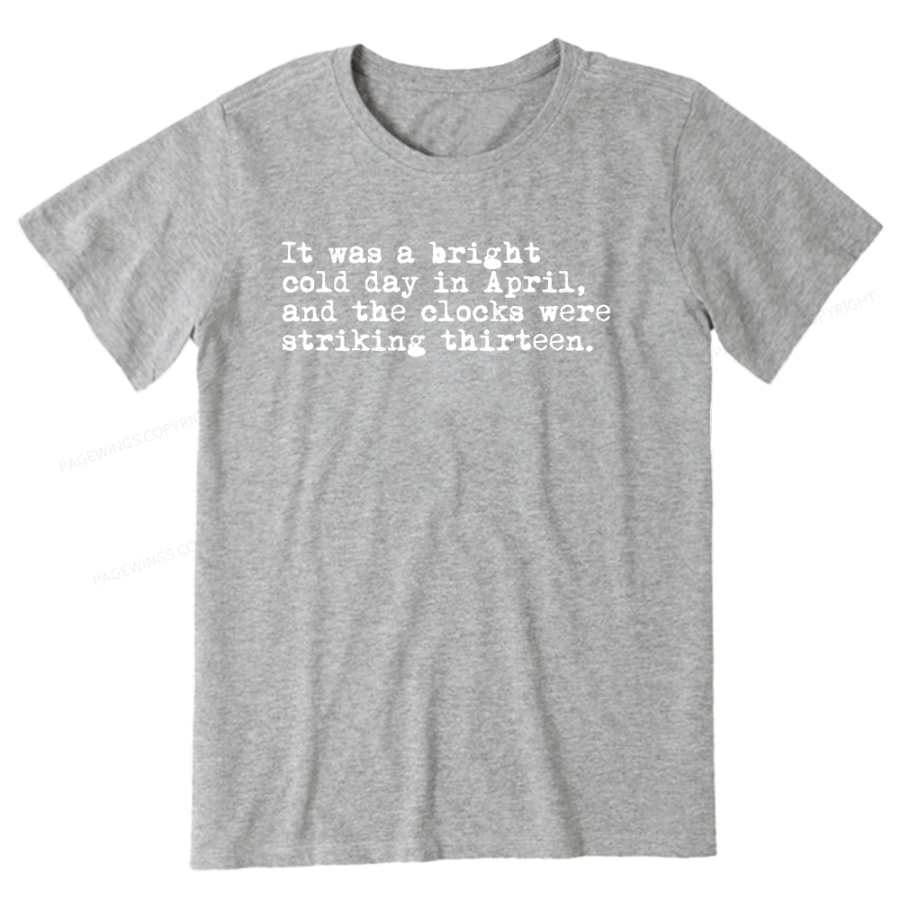 Pagewings Orwell It Was A Bright Cold Day In April Unisex Classic T-shirt