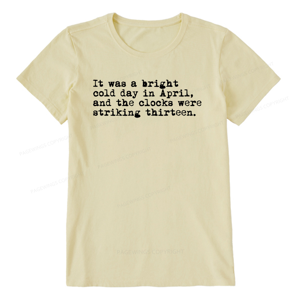 Pagewings Orwell It Was A Bright Cold Day In April Unisex Classic T-shirt