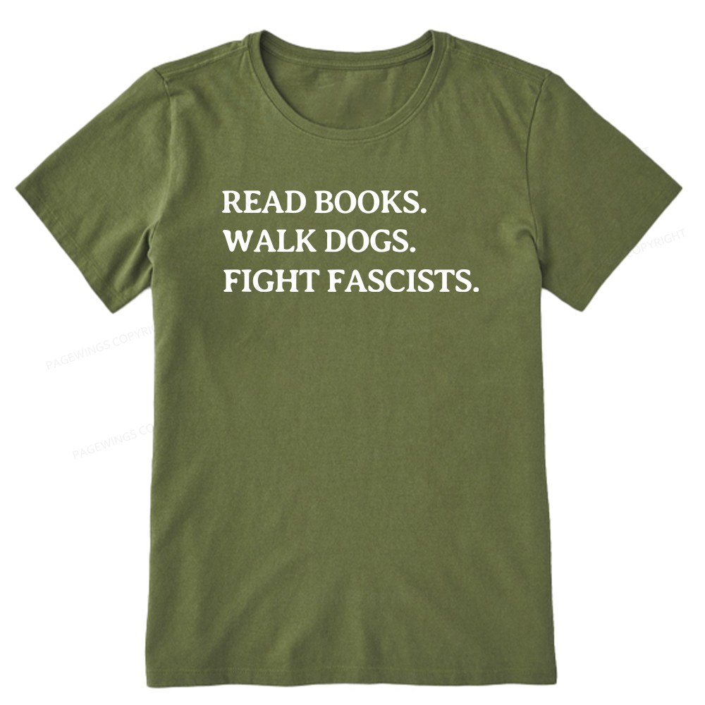 Pagewings Read Books Walk Dogs And Fight Unisex Classic T-shirt