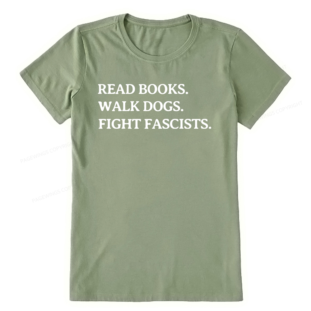 Pagewings Read Books Walk Dogs And Fight Unisex Classic T-shirt