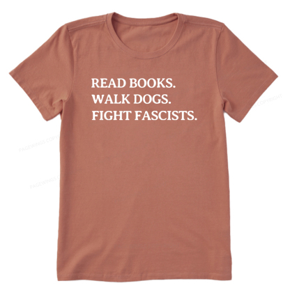 Pagewings Read Books Walk Dogs And Fight Unisex Classic T-shirt