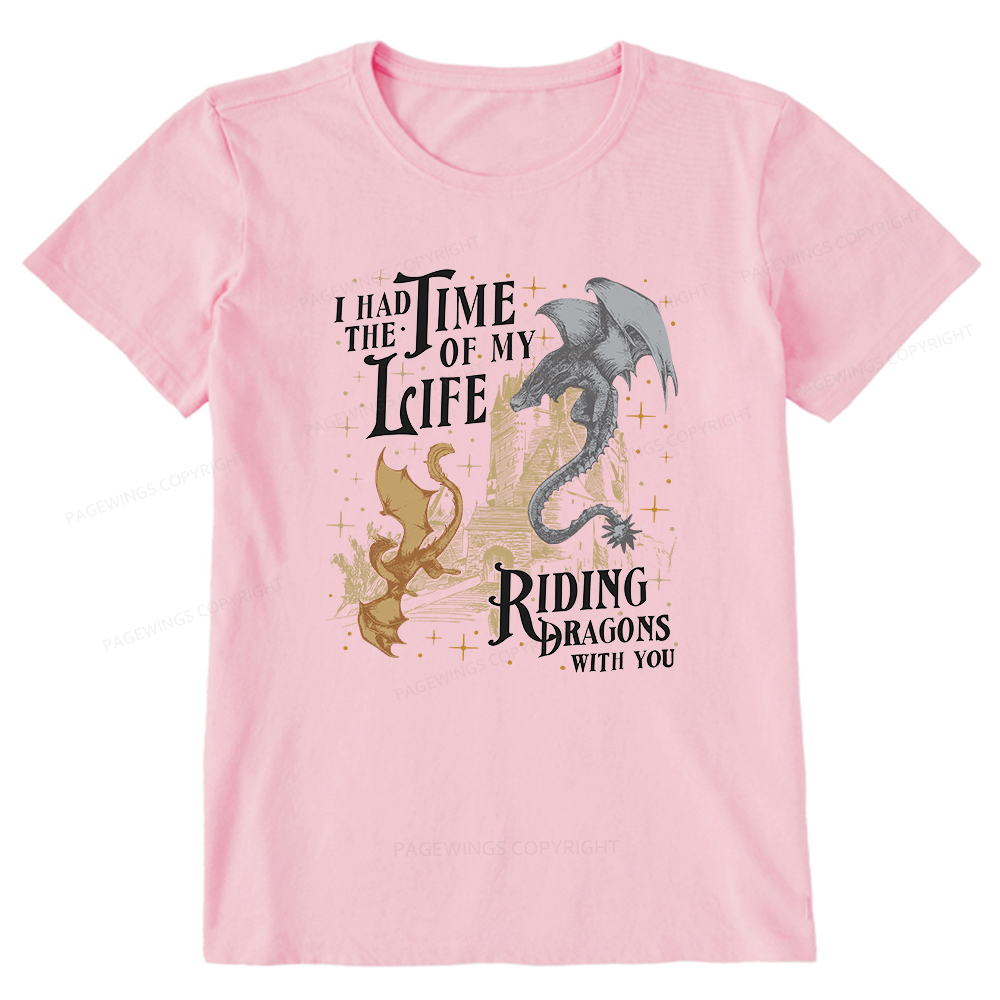 Pagewings I Had The Time Of My Life Riding Dragons With You Unisex Classic T-shirt