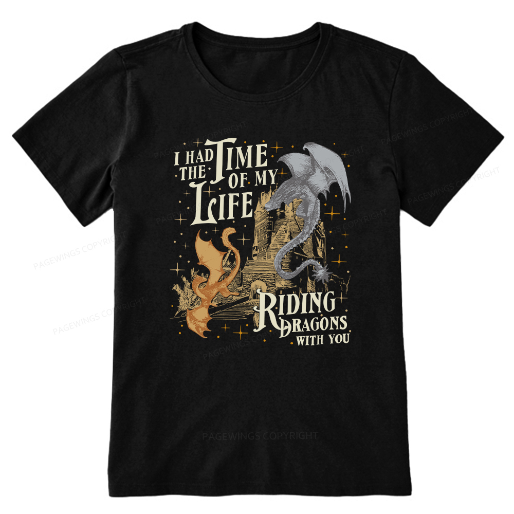 Pagewings I Had The Time Of My Life Riding Dragons With You Unisex Classic T-shirt