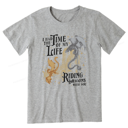Pagewings I Had The Time Of My Life Riding Dragons With You Unisex Classic T-shirt
