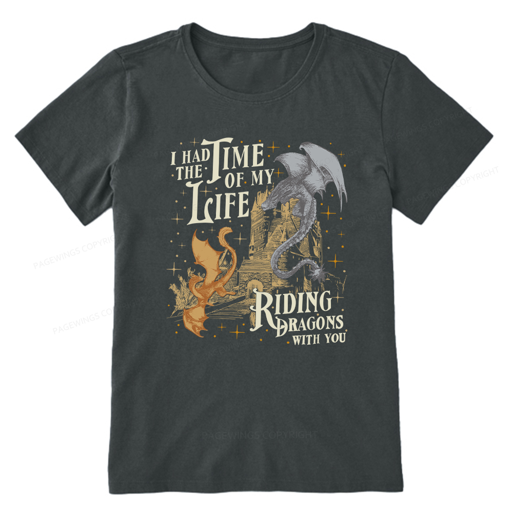 Pagewings I Had The Time Of My Life Riding Dragons With You Unisex Classic T-shirt