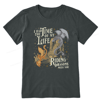 Pagewings I Had The Time Of My Life Riding Dragons With You Unisex Classic T-shirt