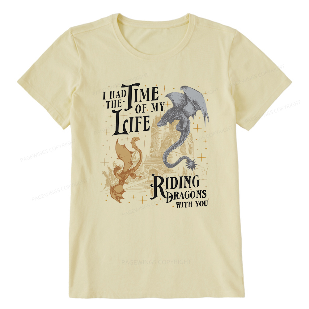 Pagewings I Had The Time Of My Life Riding Dragons With You Unisex Classic T-shirt