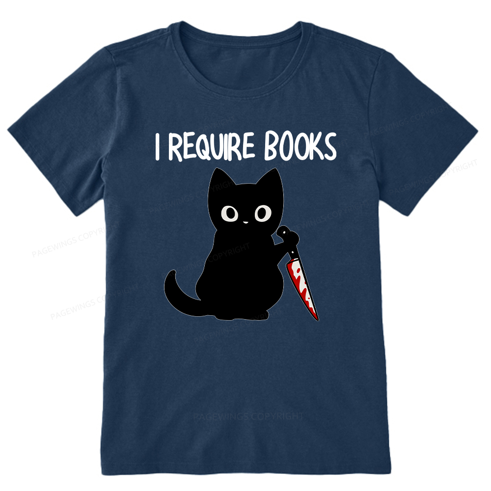 Pagewings I Require Books Unisex Classic T-shirt