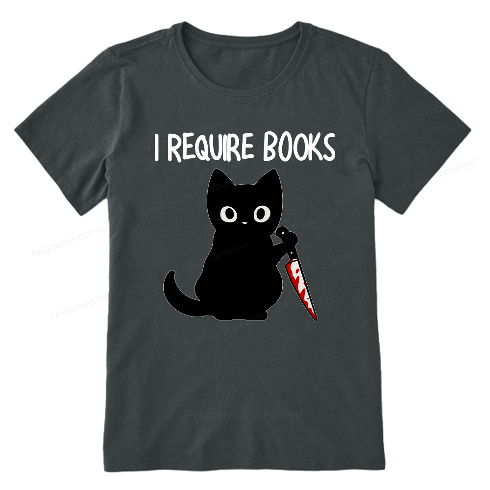 Pagewings I Require Books Unisex Classic T-shirt
