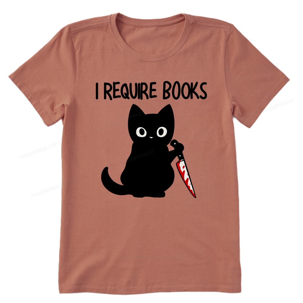 Pagewings I Require Books Unisex Classic T-shirt