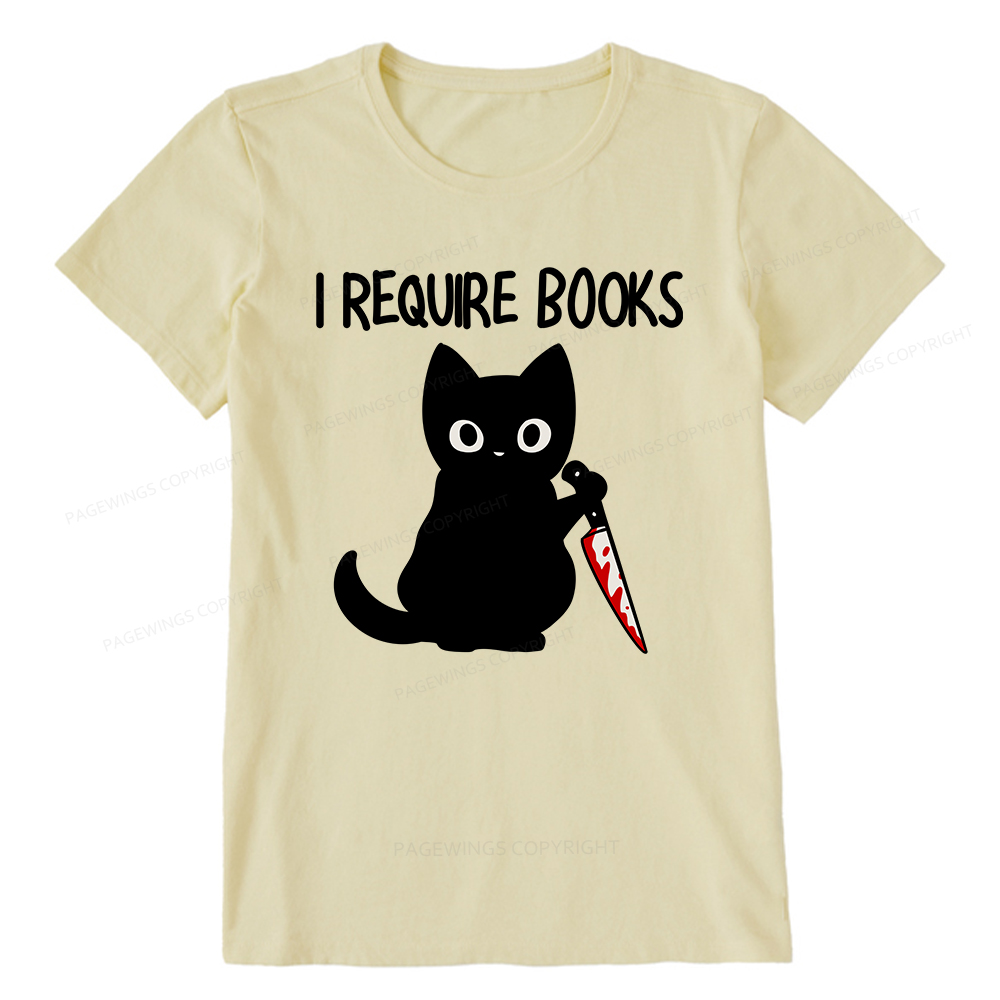 Pagewings I Require Books Unisex Classic T-shirt