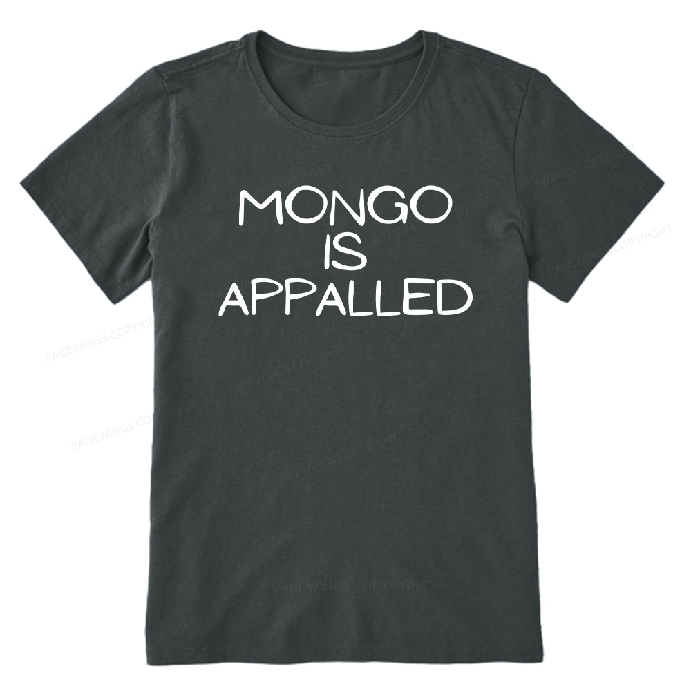 Pagewings Mongo Is Appalled Unisex Classic T-shirt