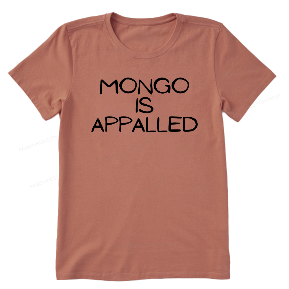 Pagewings Mongo Is Appalled Unisex Classic T-shirt