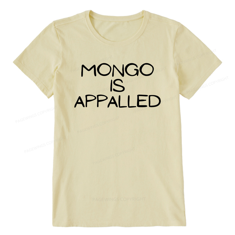 Pagewings Mongo Is Appalled Unisex Classic T-shirt