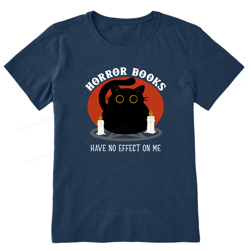 Pagewings Horror Books Have No Effect On Me Unisex Classic T-shirt