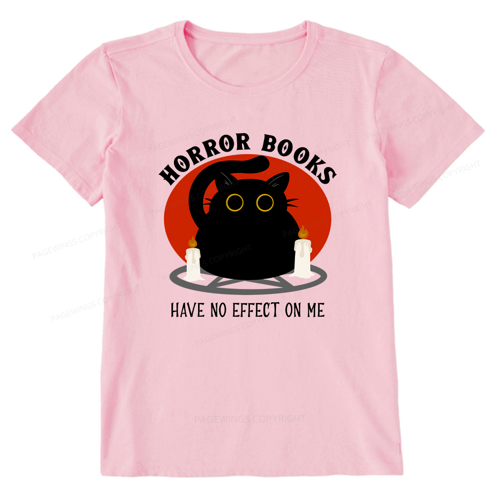 Pagewings Horror Books Have No Effect On Me Unisex Classic T-shirt