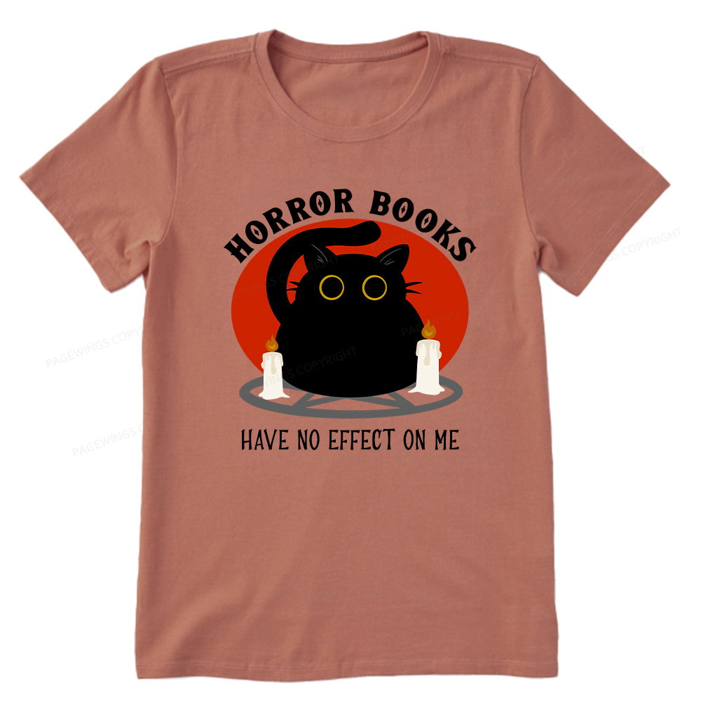 Pagewings Horror Books Have No Effect On Me Unisex Classic T-shirt