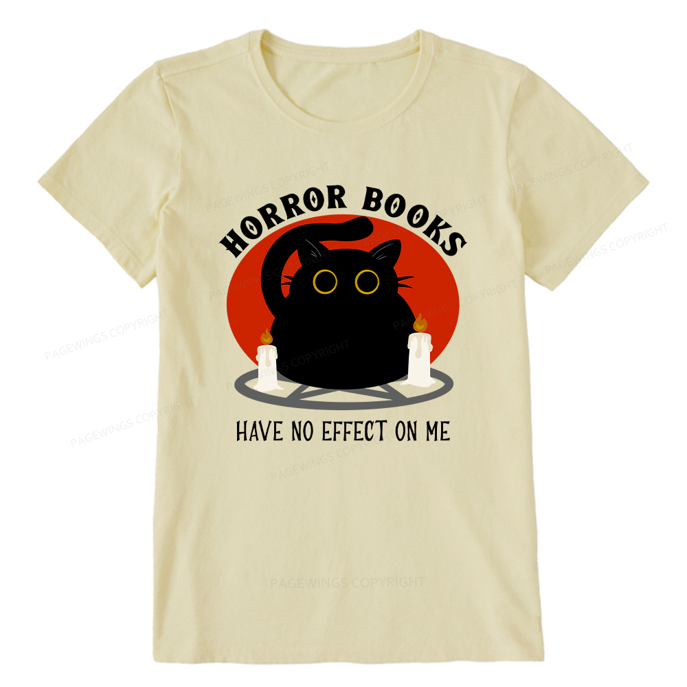Pagewings Horror Books Have No Effect On Me Unisex Classic T-shirt