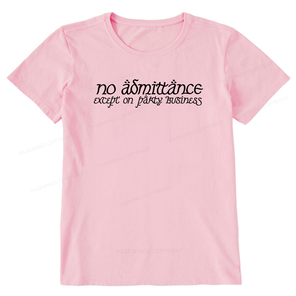Pagewings No Admittance Except on Party Business Unisex Classic T-shirt