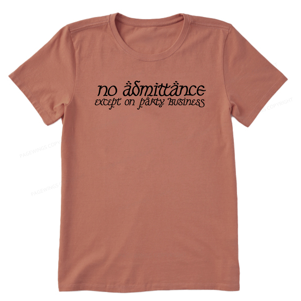 Pagewings No Admittance Except on Party Business Unisex Classic T-shirt