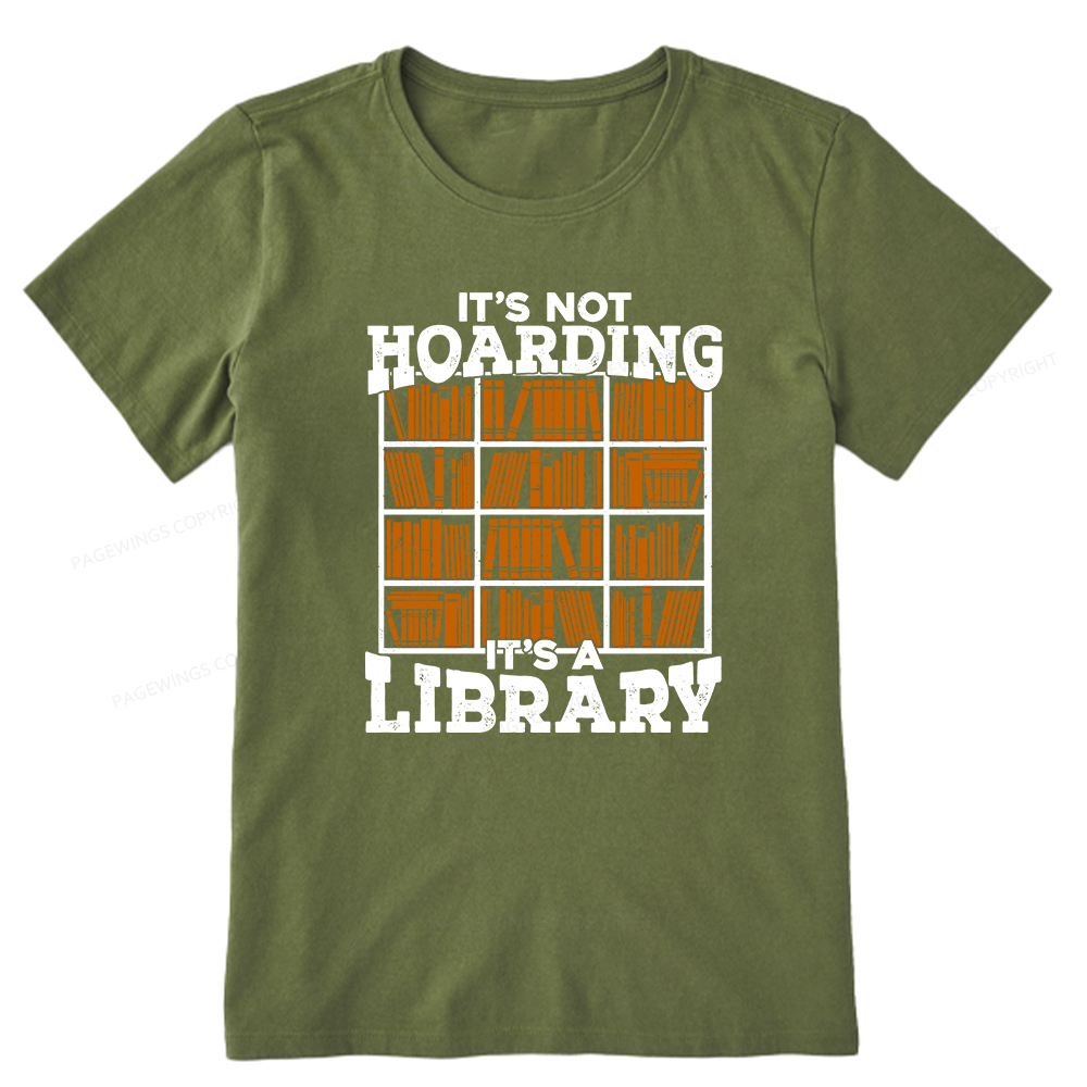 Pagewings It's Not Hoarding It's A Library Unisex Classic T-shirt