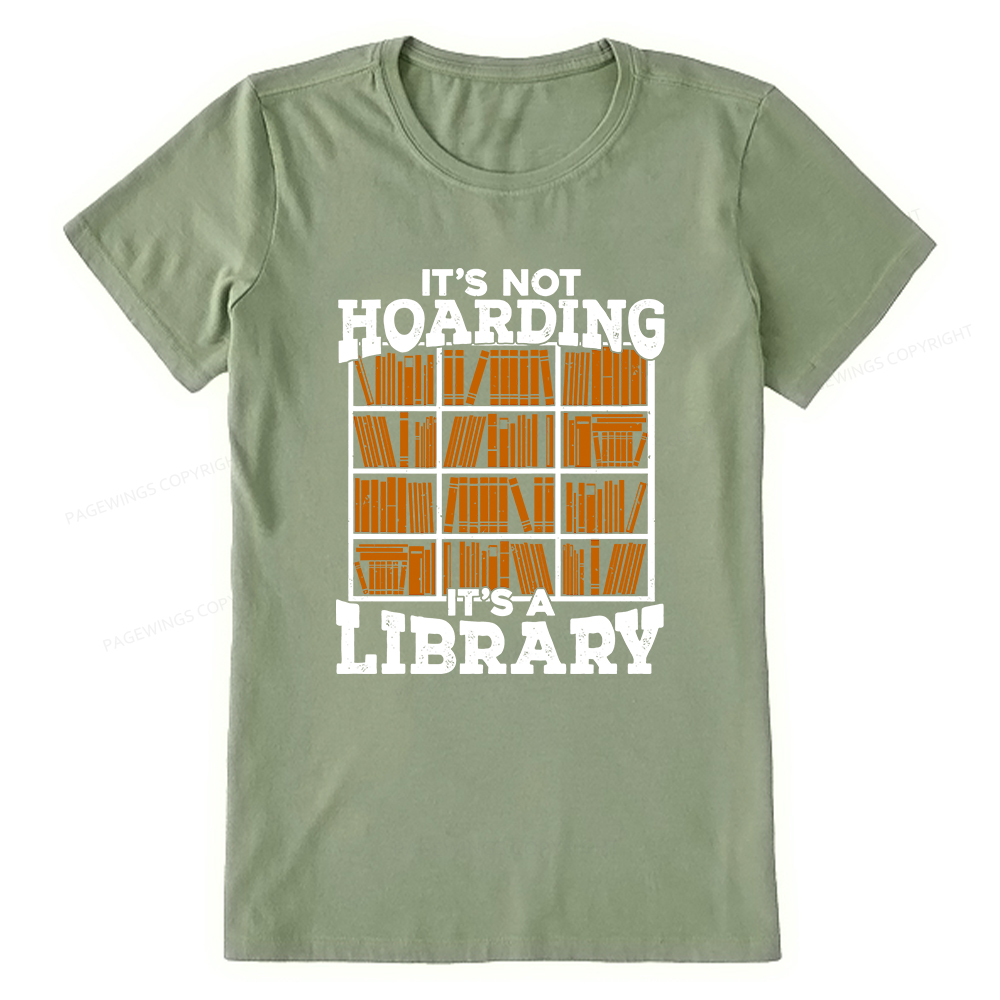 Pagewings It's Not Hoarding It's A Library Unisex Classic T-shirt