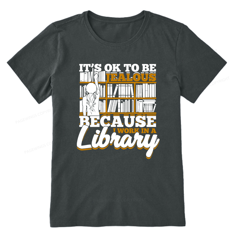Pagewings Because I Work In A Library Unisex Classic T-shirt