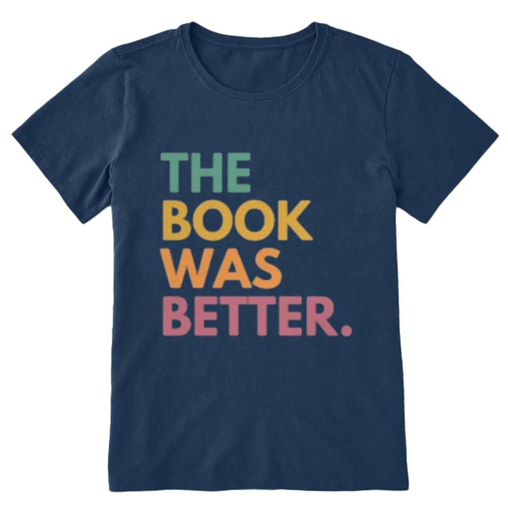 Pagewings The Book Was Better Unisex Classic T-shirt