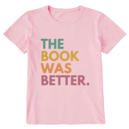 Pagewings The Book Was Better Unisex Classic T-shirt