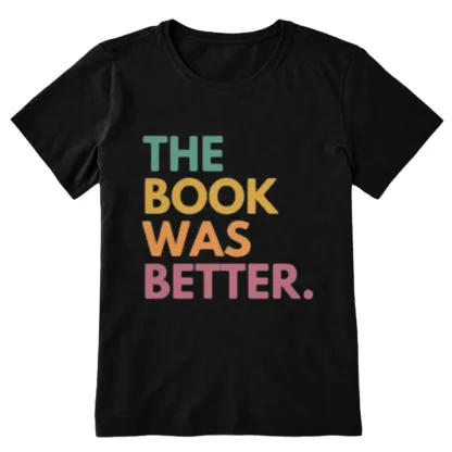Pagewings The Book Was Better Unisex Classic T-shirt