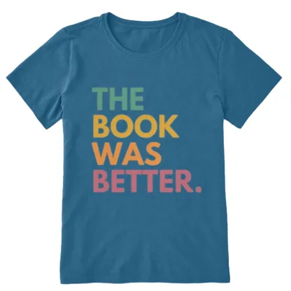 Pagewings The Book Was Better Unisex Classic T-shirt