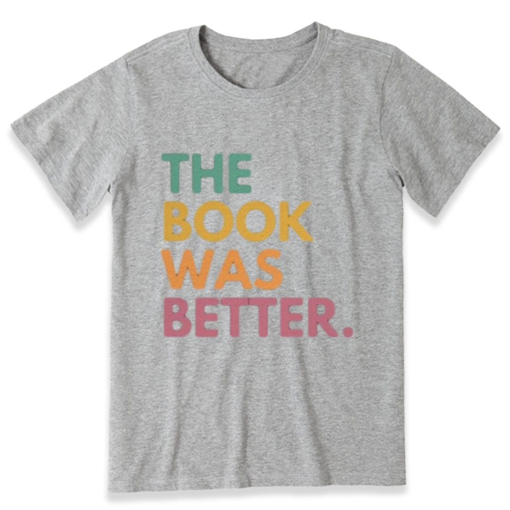 Pagewings The Book Was Better Unisex Classic T-shirt