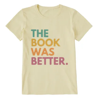 Pagewings The Book Was Better Unisex Classic T-shirt