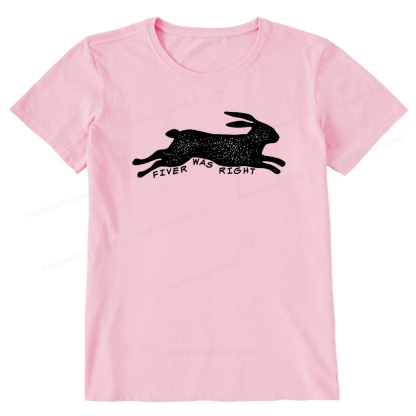 Pagewings Fiver Was Right Unisex Classic T-shirt