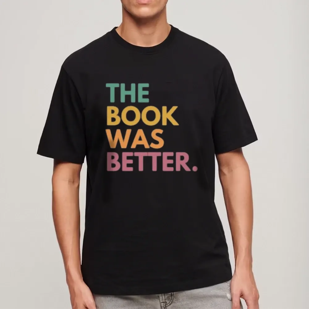 Pagewings The Book Was Better Unisex Classic T-shirt