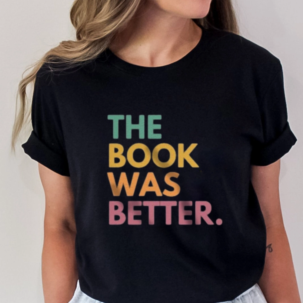 Pagewings The Book Was Better Unisex Classic T-shirt