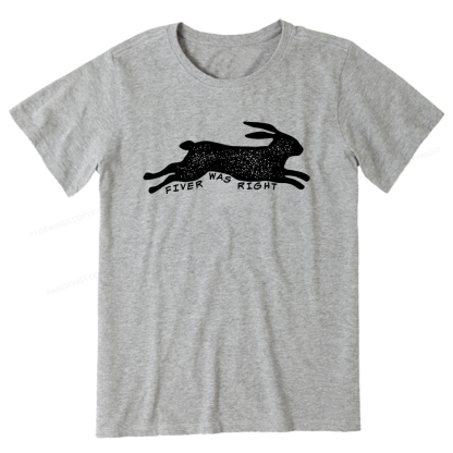 Pagewings Fiver Was Right Unisex Classic T-shirt