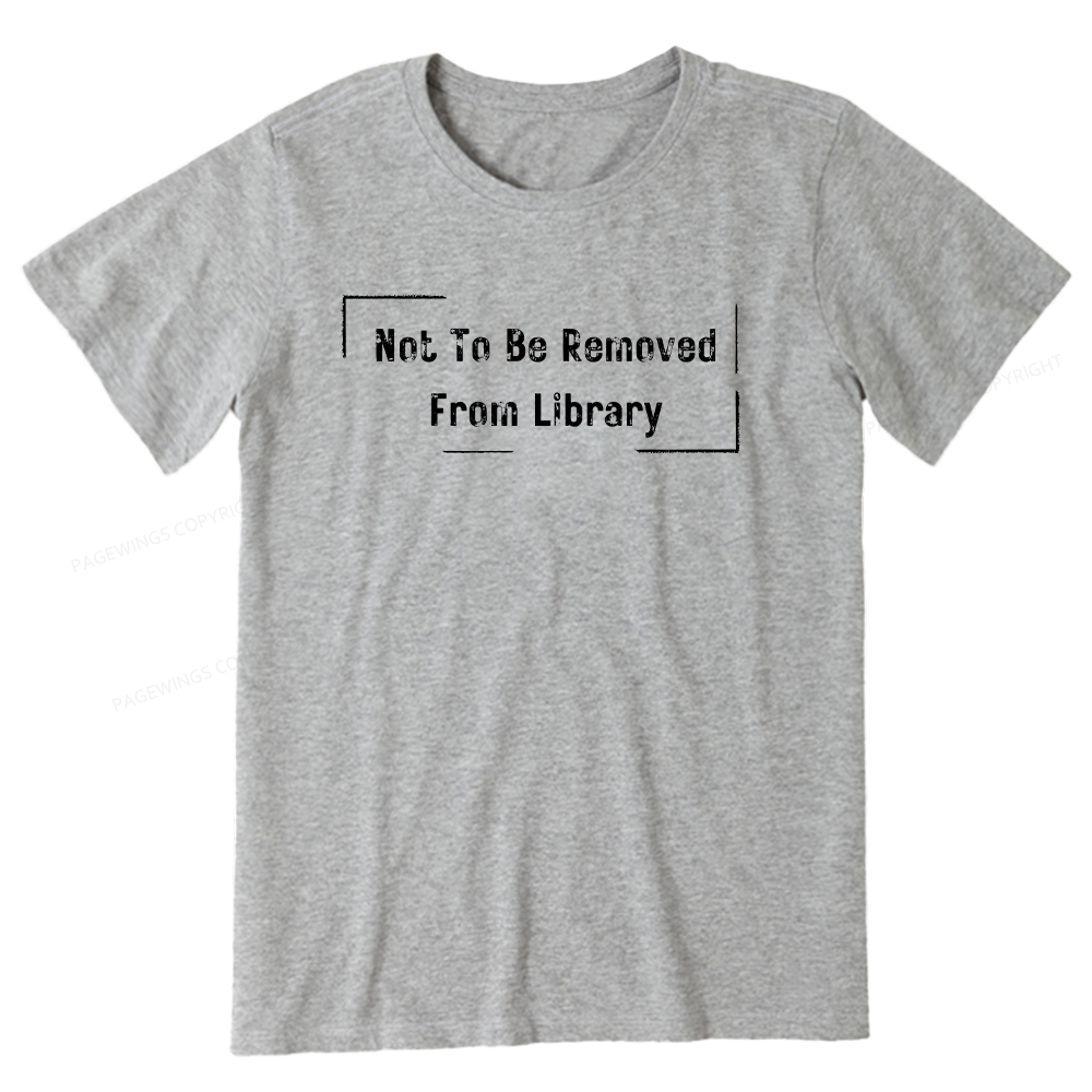 Pagewings Not To Be Removed From Library Unisex Classic T-shirt