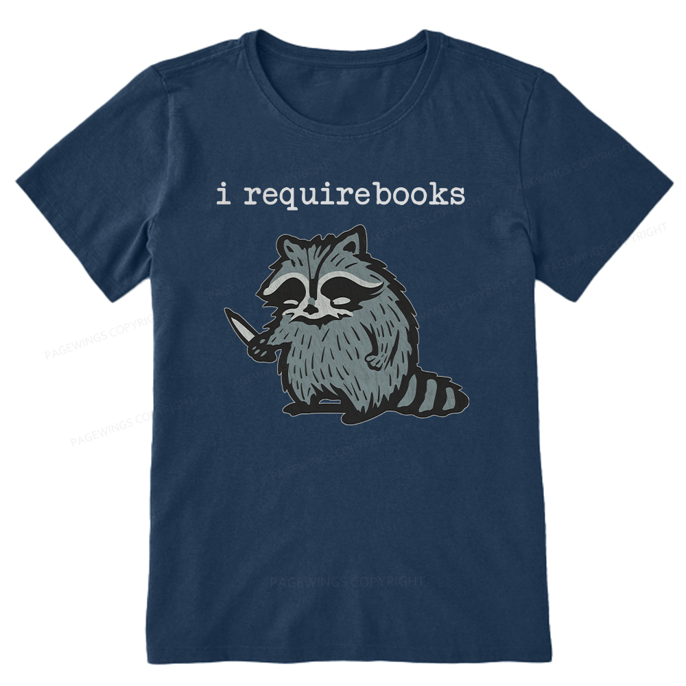Pagewings I Require Books Unisex Classic T-shirt