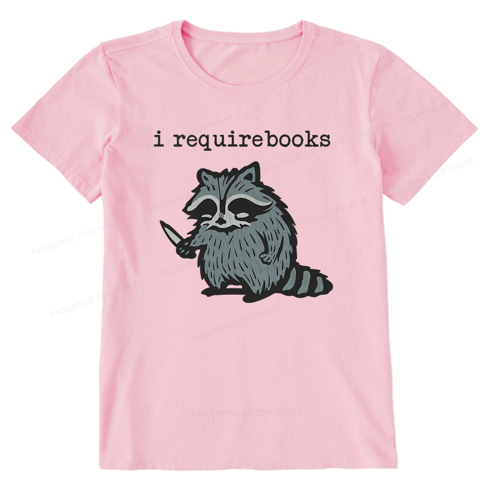 Pagewings I Require Books Unisex Classic T-shirt