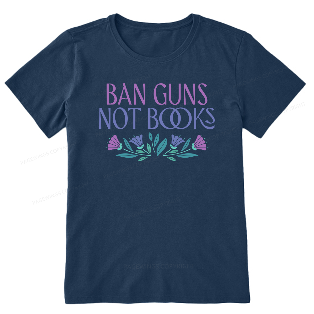 Pagewings Ban Guns Not Books Unisex Classic T-shirt