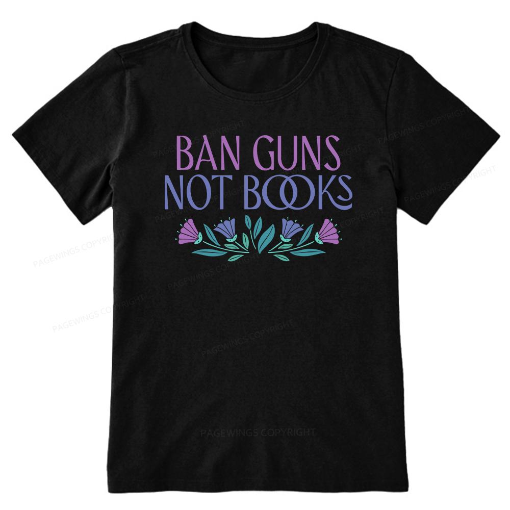 Pagewings Ban Guns Not Books Unisex Classic T-shirt